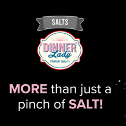 Dinner Lady Salts