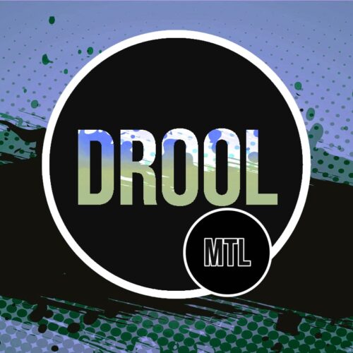 Drool MTL